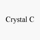 CRYSTAL C
