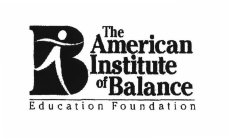B THE AMERICAN INSTITUTE OF BALANCE EDUCATION FOUNDATION