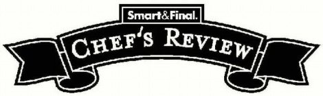 SMART & FINAL CHEF'S REVIEW