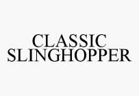 CLASSIC SLINGHOPPER