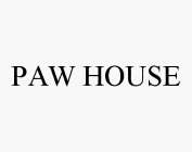 PAW HOUSE