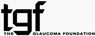 TGF THE GLAUCOMA FOUNDATION