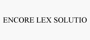 ENCORE LEX SOLUTIO