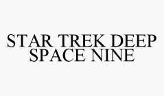 STAR TREK DEEP SPACE NINE