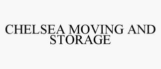 CHELSEA MOVING AND STORAGE
