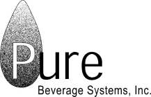 PURE BEVERAGE SYSTEMS, INC.