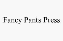 FANCY PANTS PRESS