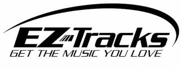 EZ-TRACKS GET THE MUSIC YOU LOVE