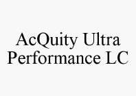 ACQUITY ULTRA PERFORMANCE LC