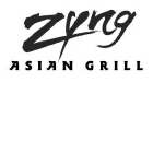 ZYNG ASIAN GRILL