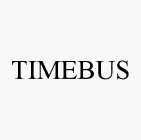 TIMEBUS