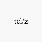 TCL/Z