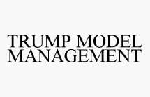 TRUMP MODEL MANAGEMENT