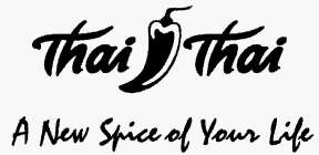 THAI THAI A NEW SPICE OF YOUR LIFE