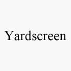 YARDSCREEN