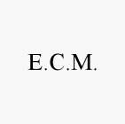 E.C.M.