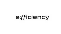 E:FFICIENCY