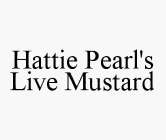 HATTIE PEARL'S LIVE MUSTARD