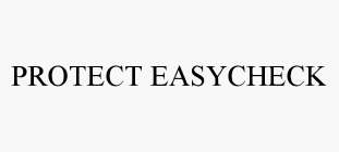 PROTECT EASYCHECK