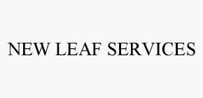 NEW LEAF SERVICES
