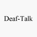 DEAF-TALK