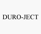 DURO-JECT