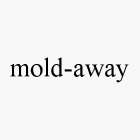 MOLD-AWAY