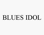 BLUES IDOL