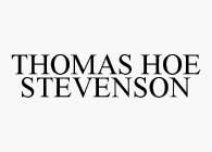 THOMAS HOE STEVENSON