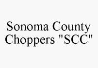 SONOMA COUNTY CHOPPERS 