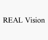 REAL VISION