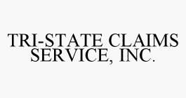 TRI-STATE CLAIMS SERVICE, INC.