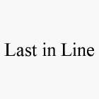 LAST IN LINE