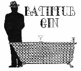 BATHTUB GIN