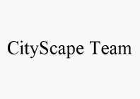 CITYSCAPE TEAM