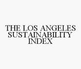 THE LOS ANGELES SUSTAINABILITY INDEX