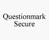 QUESTIONMARK SECURE