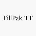 FILLPAK TT