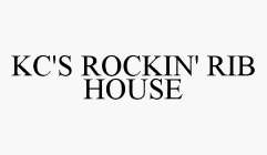 KC'S ROCKIN' RIB HOUSE