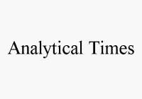 ANALYTICAL TIMES