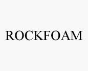 ROCKFOAM