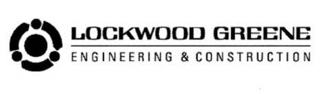 LOCKWOOD GREENE ENGINEERING & CONSTRUCTION