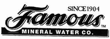 FAMOUS MINERAL WATER CO.