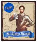 LAGER, SWR, SIR WALTER RALEIGH