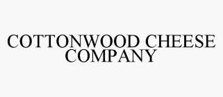 COTTONWOOD CHEESE COMPANY