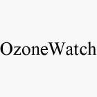OZONEWATCH
