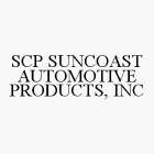 SCP SUNCOAST AUTOMOTIVE PRODUCTS, INC