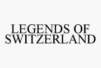 LEGENDS OF SWITZERLAND