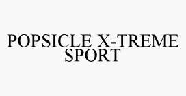 POPSICLE X-TREME SPORT