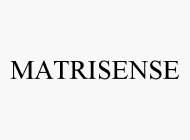 MATRISENSE